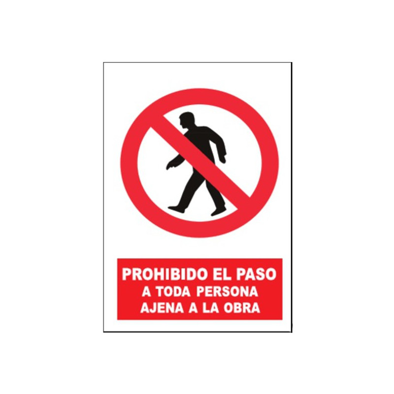 SEÑAL PROHIBIDO EL PASO A PERSONA AJENA A LA OBRA 40x30CM