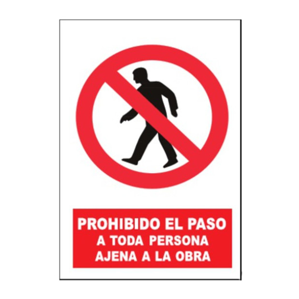 SEÑAL PROHIBIDO EL PASO A PERSONA AJENA A LA OBRA 40x30CM