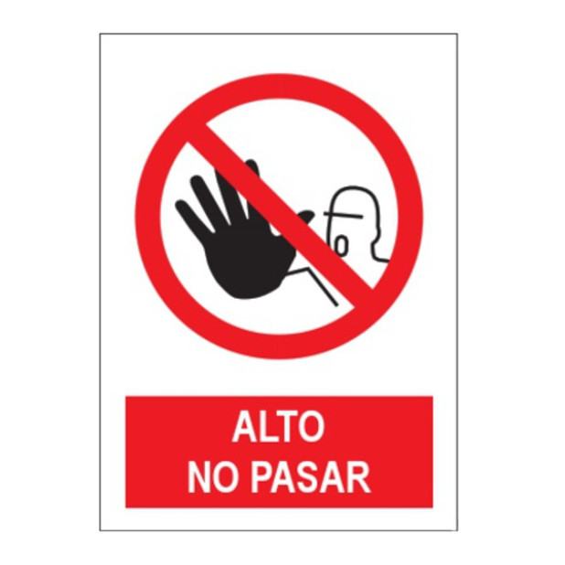 SEÑAL ALTO, NO PASAR 40x30CM