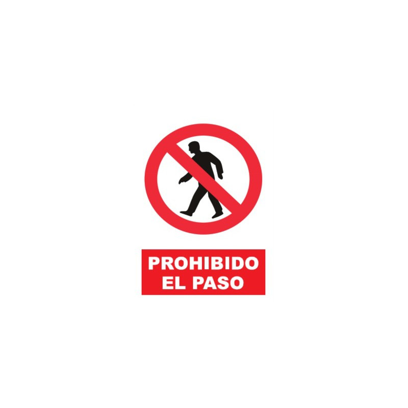 SEÑAL PROHIBIDO EL PASO 21x29CM