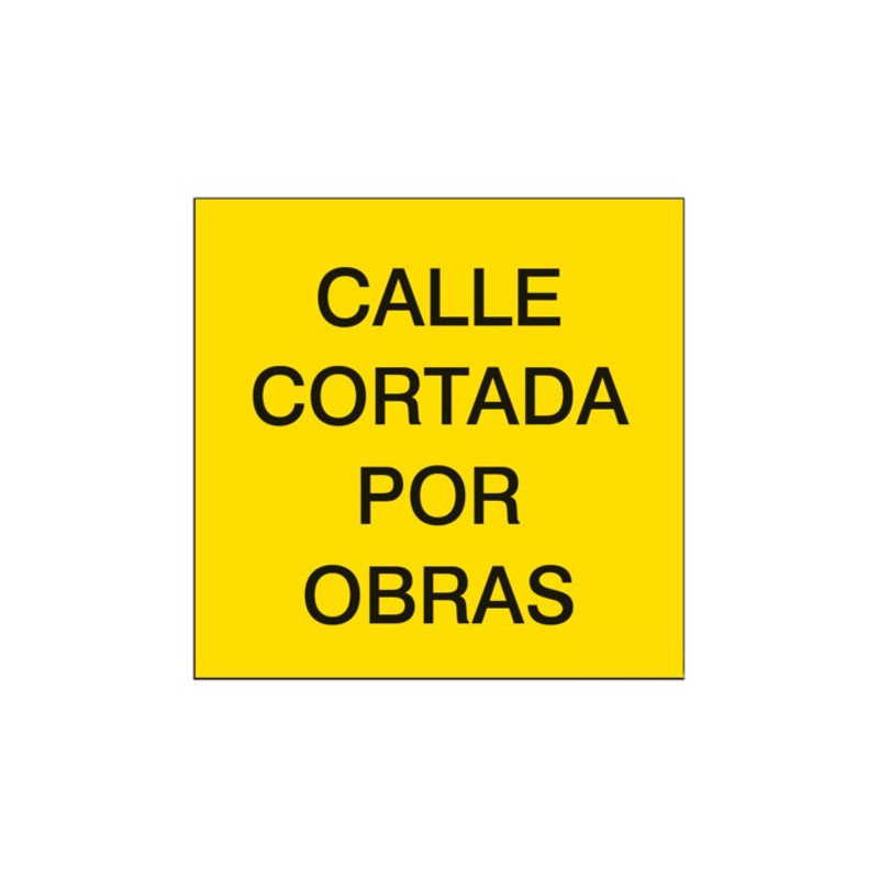 SEÑAL CALLE CORTADA POR OBRAS ECO-50