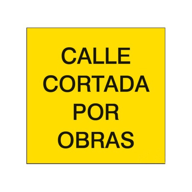 SEÑAL CALLE CORTADA POR OBRAS ECO-50